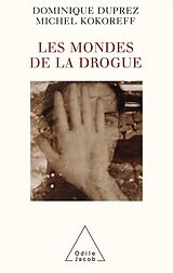 eBook (epub) Les Mondes de la drogue de Duprez Dominique Duprez