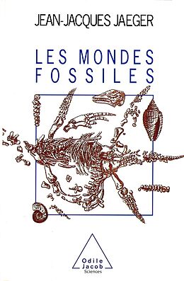 E-Book (epub) Les Mondes fossiles von Jaeger Jean-Jacques Jaeger
