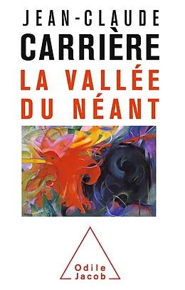 E-Book (epub) La Vallee du Neant von Carriere Jean-Claude Carriere