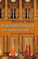 E-Book (epub) Diplomatie francaise von Vaisse Maurice Vaisse