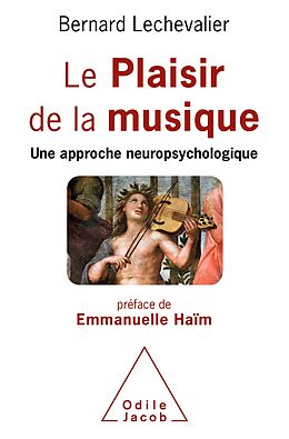 eBook (epub) Le Plaisir de la musique de Lechevalier Bernard Lechevalier