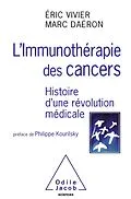 E-Book (epub) L' Immunotherapie des cancers von Vivier Eric Vivier