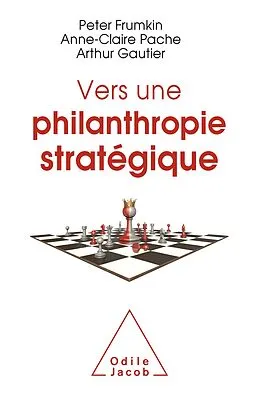 E-Book (epub) Vers une philanthropie strategique von Frumkin Peter Frumkin