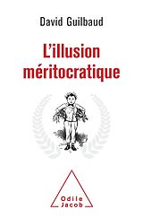 eBook (epub) L' Illusion meritocratique de Guilbaud David Guilbaud