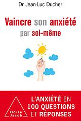 eBook (epub) Vaincre son anxiete par soi-meme de Ducher Jean-Luc Ducher