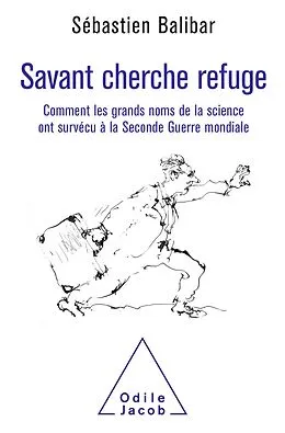 E-Book (epub) Savant cherche refuge von Balibar Sebastien Balibar
