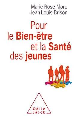 E-Book (epub) Pour le bien-etre et la sante des jeunes von Moro Marie Rose Moro