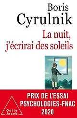 E-Book (epub) La nuit, j'écrirai des soleils von Cyrulnik Boris Cyrulnik
