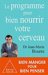 eBook (epub) Le Programme pour bien nourrir votre cerveau de Bourre Jean-Marie Bourre