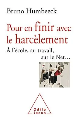 E-Book (epub) Pour en finir avec le harcelement von Humbeeck Bruno Humbeeck