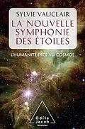 E-Book (epub) La Nouvelle Symphonie des etoiles von Vauclair Sylvie Vauclair