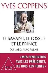 E-Book (epub) Le Savant, le Fossile et le Prince von Coppens Yves Coppens