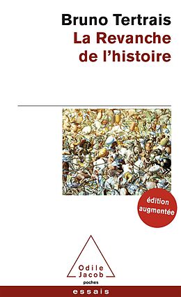 eBook (epub) La Revanche de l'Histoire de Tertrais Bruno Tertrais