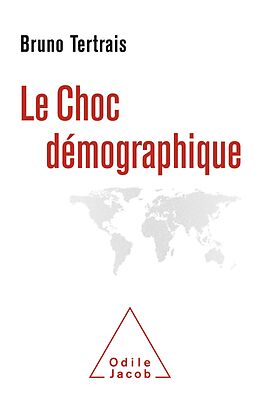 eBook (epub) Le Choc demographique de Tertrais Bruno Tertrais