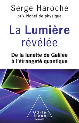 eBook (epub) La Lumiere revelee de Haroche Serge Haroche