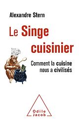 E-Book (epub) Le Singe cuisinier von Stern Alexandre Stern