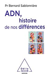 eBook (epub) ADN, histoire de nos differences de Sablonniere Bernard Sablonniere