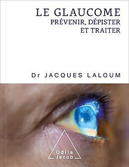 eBook (epub) Le Glaucome de Laloum Jacques Laloum