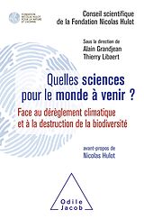 eBook (epub) Quelles sciences pour le monde a venir ? de Conseil scientifique de la Fondation Nicolas Hulot Conseil scien