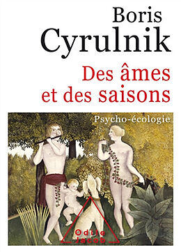 Broschiert Des âmes et des saisons : psycho-écologie von Boris Cyrulnik