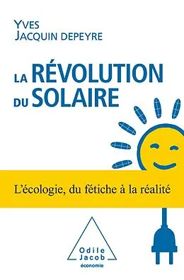 E-Book (epub) La Revolution du solaire von Jacquin Depeyre Yves Jacquin Depeyre