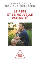 eBook (epub) Le Père et la nouvelle paternité de Le Camus Jean Le Camus