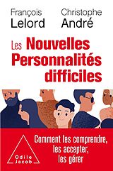 eBook (epub) Les Nouvelles Personnalites difficiles de Lelord Francois Lelord