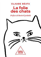 Broschiert La folie des chats von Claude Béata