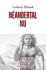 E-Book (epub) Néandertal nu von Slimak Ludovic Slimak