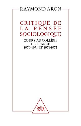 eBook (epub) Critique de la pensée sociologique de Aron Raymond Aron