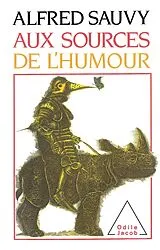 E-Book (epub) Aux sources de l'humour von Sauvy Alfred Sauvy