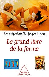 eBook (epub) Le Grand Livre de la forme de Laty Dominique Laty