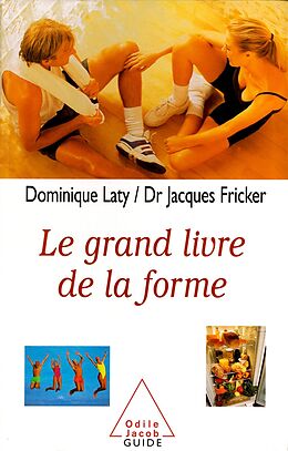 eBook (epub) Le Grand Livre de la forme de Laty Dominique Laty