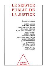 E-Book (epub) Le Service public de la justice von Guigou Elisabeth Guigou