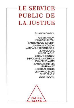 eBook (epub) Le Service public de la justice de Guigou Elisabeth Guigou