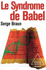 eBook (epub) Le Syndrome de Babel de Braun Serge Braun