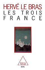 eBook (epub) Les Trois France de Le Bras Herve Le Bras