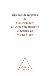 eBook (epub) Discours de reception de Yves Pouliquen a l'Academie francaise et reponse de Michel Mohrt de Pouliquen Yves Pouliquen