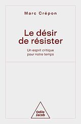 E-Book (epub) Le Désir de résister von Crepon Marc Crepon