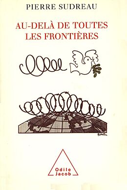 eBook (epub) Au-dela de toutes les frontieres de Sudreau Pierre Sudreau