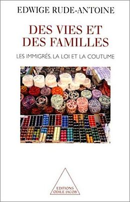 eBook (epub) Des vies et des familles de Rude-Antoine Edwige Rude-Antoine