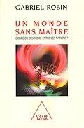 E-Book (epub) Un monde sans maitre von Robin Gabriel Robin