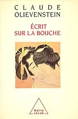 E-Book (epub) Ecrit sur la bouche von Olievenstein Claude Olievenstein