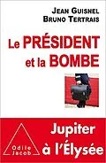 ePUB Le Président et la Bombe von Guisnel Jean Guisnel