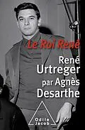 E-Book (epub) Le Roi Rene von Desarthe Agnes Desarthe