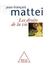 eBook (epub) Les Droits de la vie de Mattei Jean-Francois Mattei