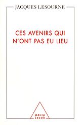 eBook (epub) Ces avenirs qui n'ont pas eu lieu de Lesourne Jacques Lesourne