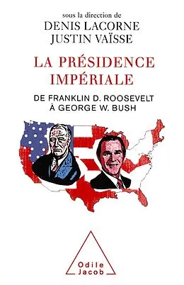 E-Book (epub) La Presidence imperiale von Lacorne Denis Lacorne