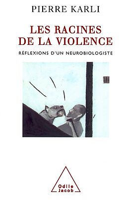 eBook (epub) Les Racines de la violence de Karli Pierre Karli