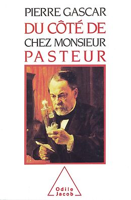 E-Book (epub) Du cote de chez Monsieur Pasteur von Gascar Pierre Gascar